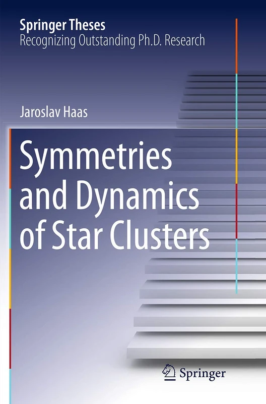 Symmetries and Dynamics of Star Clusters (Springer Theses) - Image 1