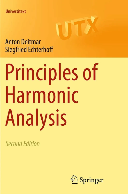 Principles of Harmonic Analysis (Universitext)