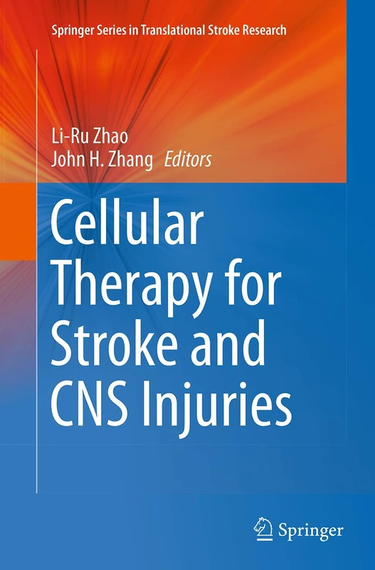 Cellular Therapy for Stroke and CNS Injuries (Springer Series in Translational Stroke Research) - Image 1