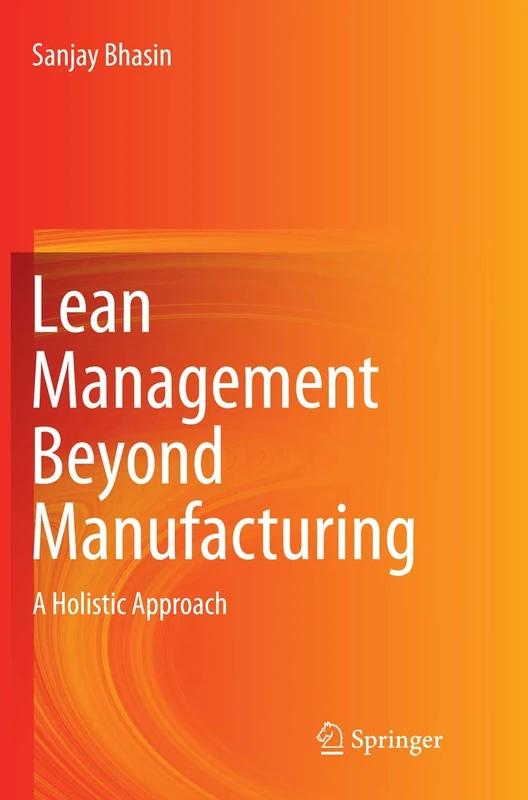 Lean Management Beyond Manufacturing: A Holistic Approach