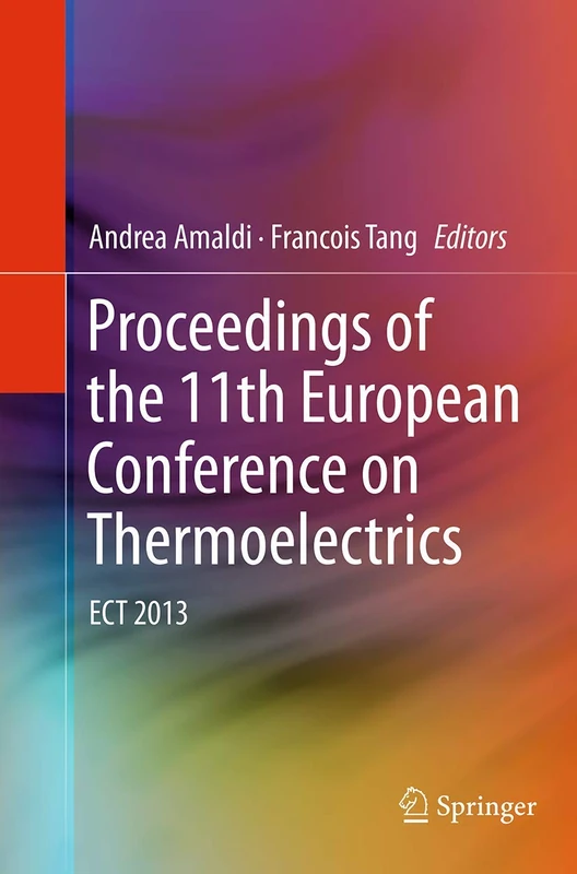 Proceedings of the 11th European Conference on Thermoelectrics: ECT 2013