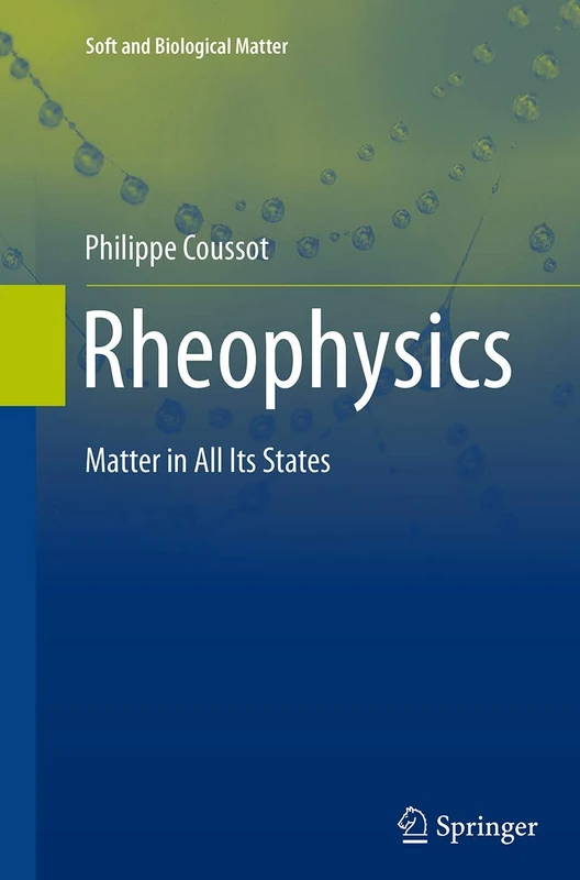 Rheophysics: Matter in all its States (Soft and Biological Matter)
