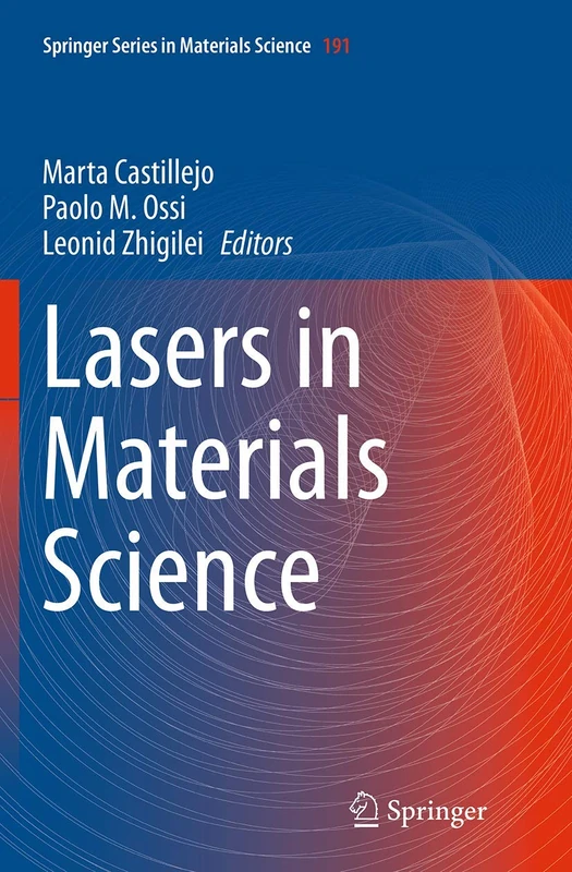 Lasers in Materials Science: 191 (Springer Series in Materials Science, 191)
