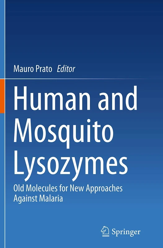 Human and Mosquito Lysozymes: Old Molecules for New Approaches Against Malaria