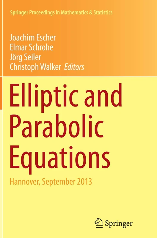 Elliptic and Parabolic Equations: Hannover, September 2013: 119 (Springer Proceedings in Mathematics & Statistics, 119)