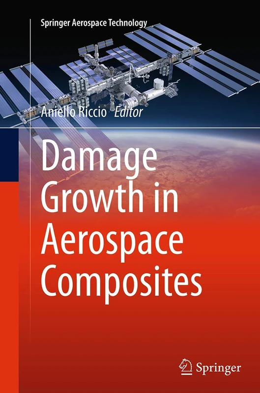 Damage Growth in Aerospace Composites (Springer Aerospace Technology)