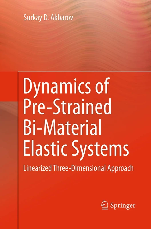 Dynamics of Pre-Strained Bi-Material Elastic Systems: Linearized Three-Dimensional Approach