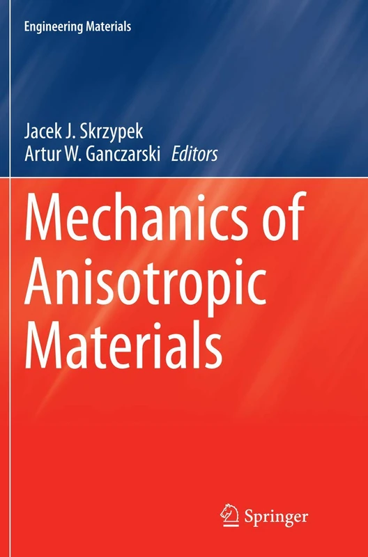 Mechanics of Anisotropic Materials - Engineering Materials