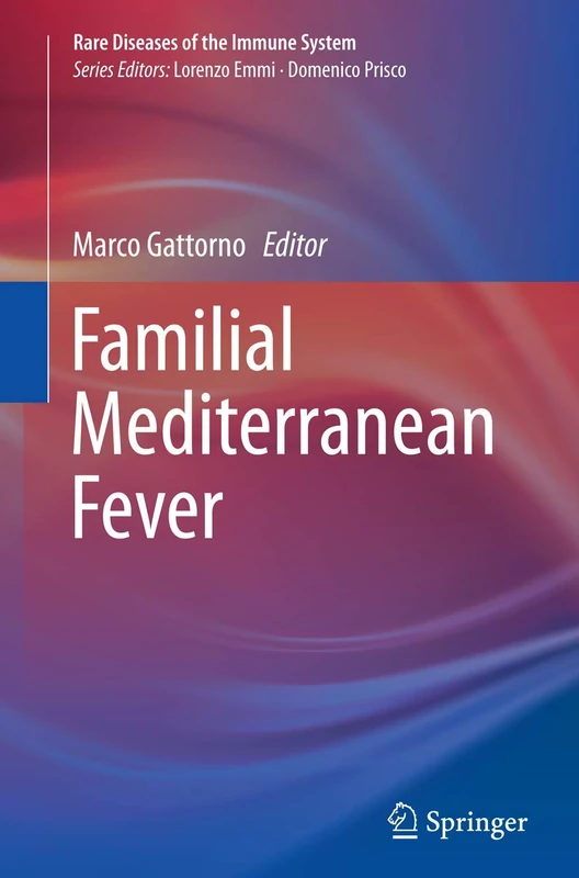 Familial Mediterranean Fever: 3 (Rare Diseases of the Immune System, 3) - Image 1