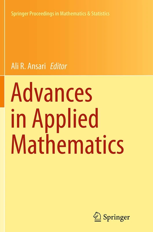Advances in Applied Mathematics: 87 (Springer Proceedings in Mathematics & Statistics, 87)