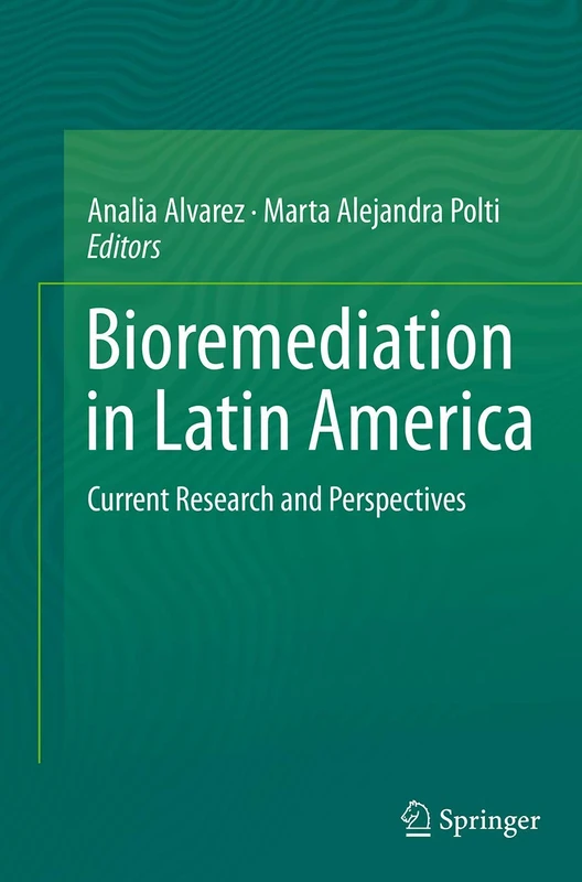 Bioremediation in Latin America: Current Research and Perspectives