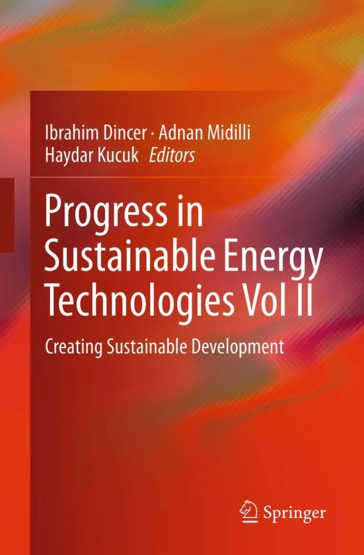 Progress in Sustainable Energy Technologies Vol II: Creating Sustainable Development: 2