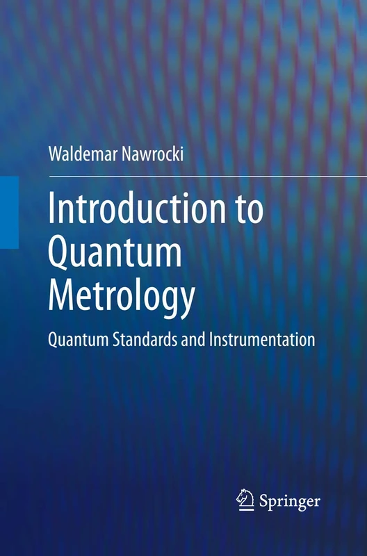 Introduction to Quantum Metrology: Quantum Standards and Instrumentation