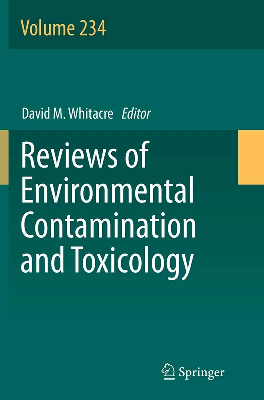 Reviews of Environmental Contamination and Toxicology: 234