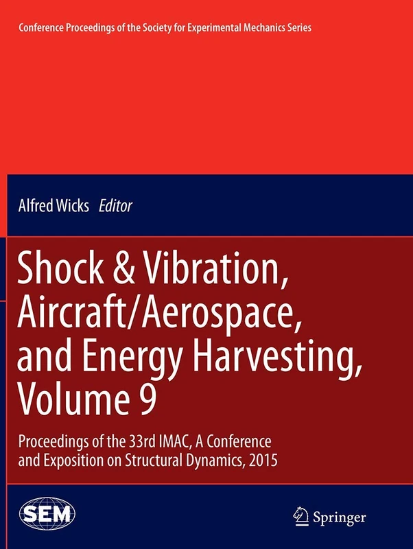Springer Shock & Vibration, Aircraft/Aerospace, Vol 9 - IMAC