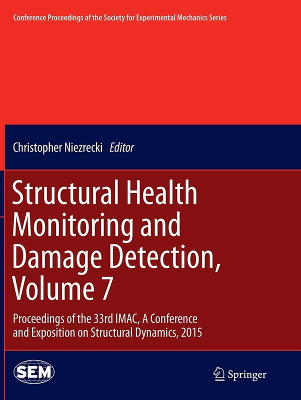 Springer Structural Health Monitoring and Damage Detection Vol 7