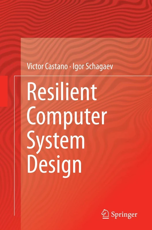 Resilient Computer System Design
