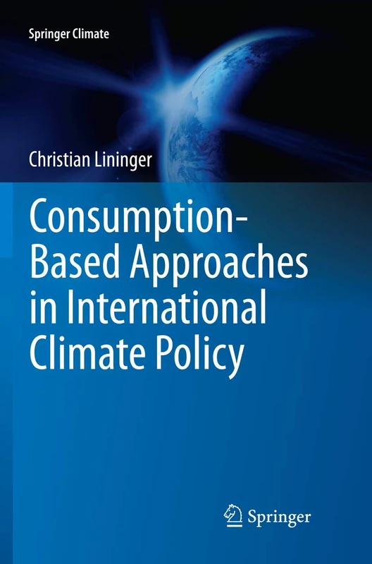 Consumption-Based Approaches in International Climate Policy (Springer Climate)