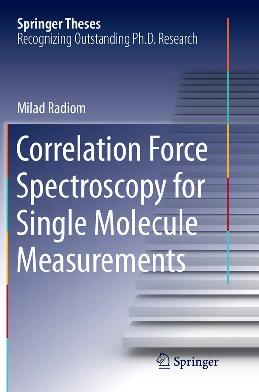 Correlation Force Spectroscopy for Single Molecule Measurements (Springer Theses)