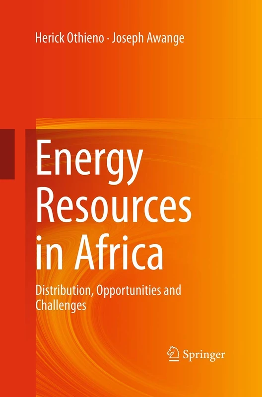 Energy Resources in Africa: Distribution, Opportunities and Challenges