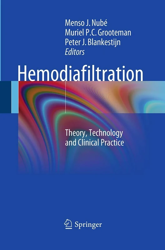 Hemodiafiltration: Theory, Technology and Clinical Practice