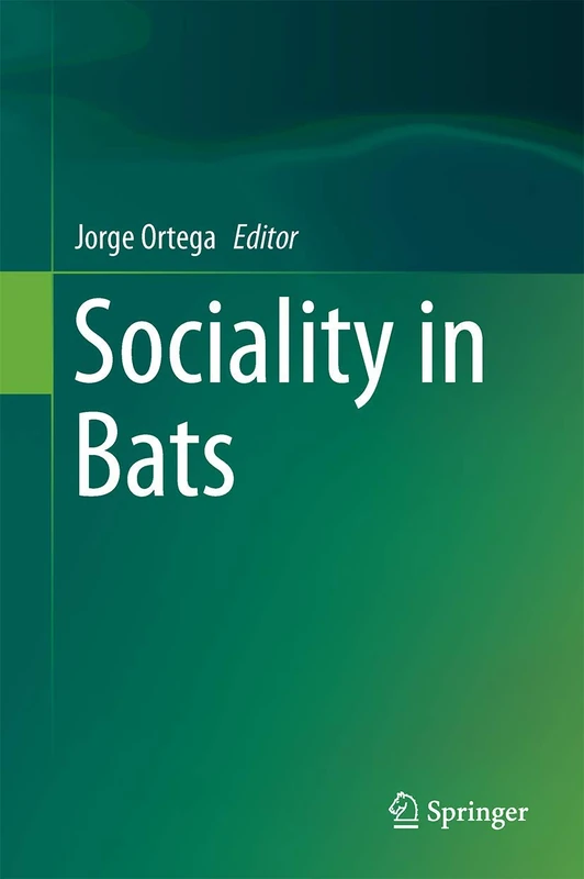Springer - Sociality in Bats - Biological Sciences Book