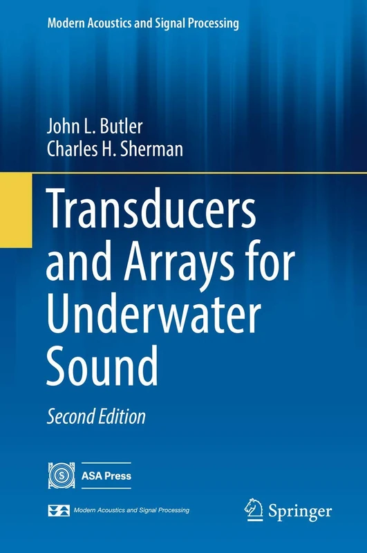 Transducers and Arrays for Underwater Sound (Modern Acoustics and Signal Processing)