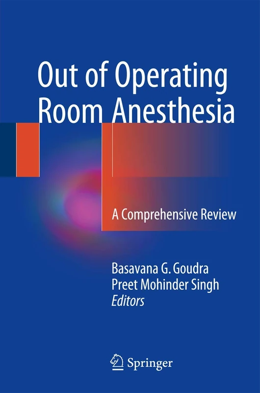 Springer Out of Operating Room Anesthesia - Comprehensive Review