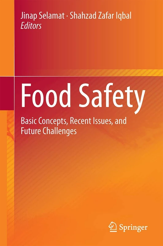 Food Safety: Basic Concepts, Recent Issues, and Future Challenges