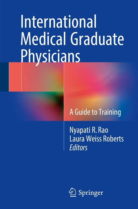 International Medical Graduate Physicians: A Guide to Training