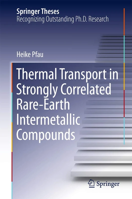 Thermal Transport in Strongly Correlated Rare-Earth Intermetallic Compounds (Springer Theses)