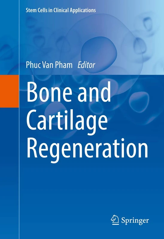 Springer - Bone and Cartilage Regeneration Stem Cell Book