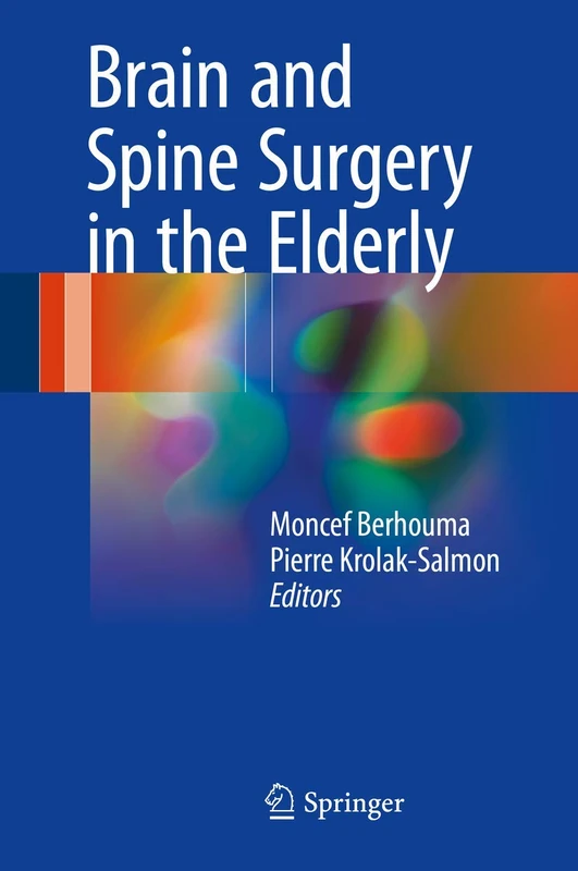 Springer - Brain and Spine Surgery in the Elderly Textbook