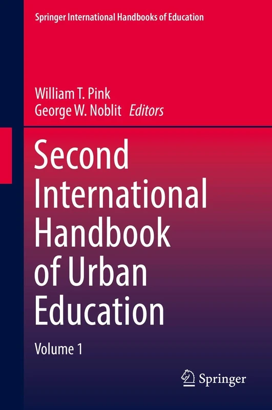 Second International Handbook of Urban Education (Springer International Handbooks of Education)