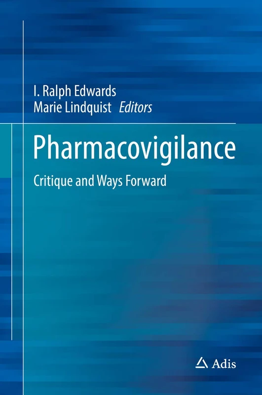 Pharmacovigilance: Critique and Ways Forward - Image 1