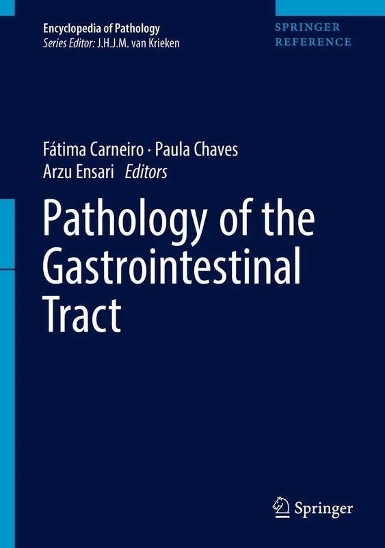 Pathology of the Gastrointestinal Tract (Encyclopedia of Pathology)