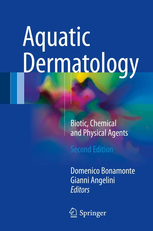Springer Aquatic Dermatology: Biotic, Chemical and Physical Agents