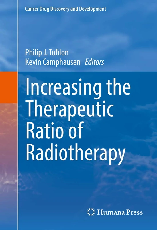 Humana - Increasing the Therapeutic Ratio of Radiotherapy