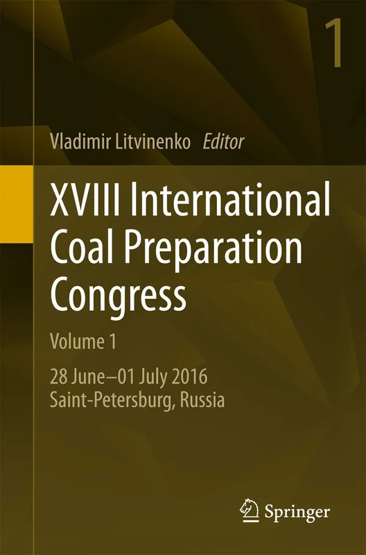 XVIII International Coal Preparation Congress: 28 June―01 July 2016 Saint-Petersburg, Russia