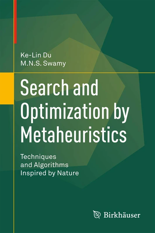 Search and Optimization by Metaheuristics: Techniques and Algorithms Inspired by Nature