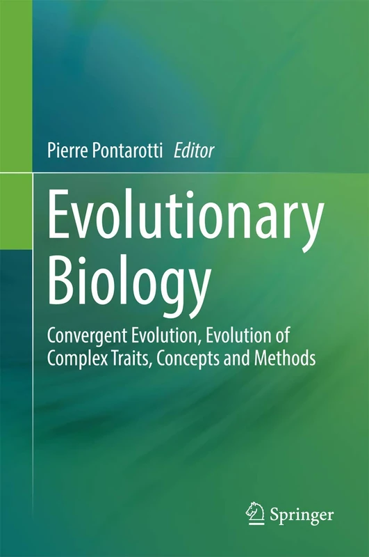 Evolutionary Biology: Convergent Evolution, Evolution of Complex Traits, Concepts and Methods - Image 1