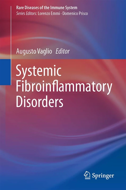 Systemic Fibroinflammatory Disorders (Rare Diseases of the Immune System) - Image 1