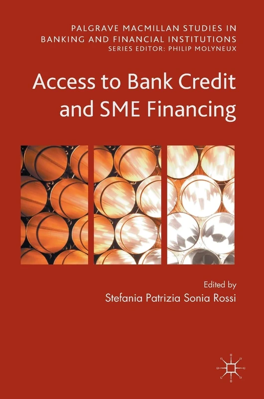 MACMILLAN Access to Bank Credit and SME Financing Book