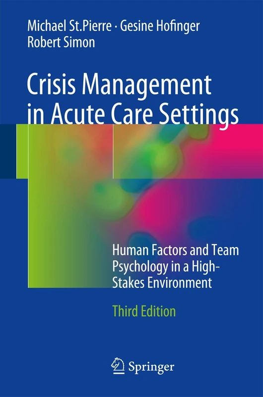 Springer - Crisis Management in Acute Care Settings Book