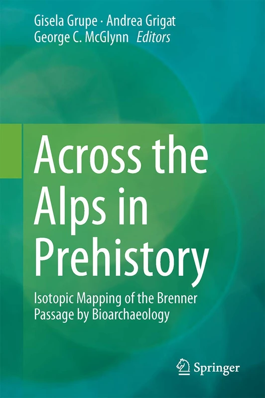 Springer - Across the Alps in Prehistory - Isotopic Mapping - Image 1