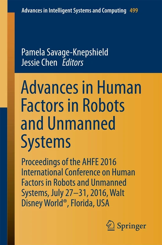 Springer Advances in Human Factors in Robots and Unmanned Systems