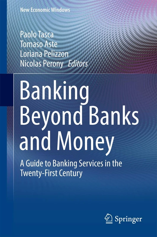 Springer - Banking Beyond Banks and Money - Finance Guide