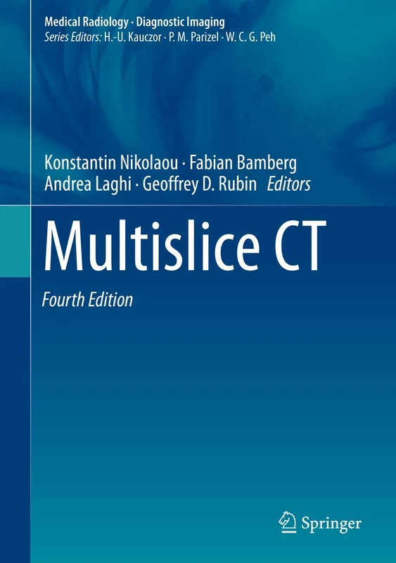 Springer Multislice CT (4th Edition) - Medical Radiology Book