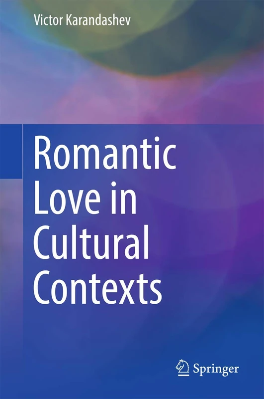 Romantic Love in Cultural Contexts