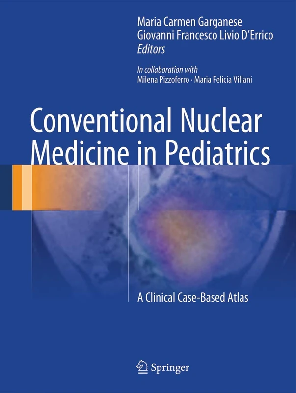 Springer Conventional Nuclear Medicine in Pediatrics Atlas